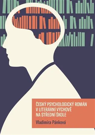 Český psychologický román v literární výchově na střední škole Hit Sezóny