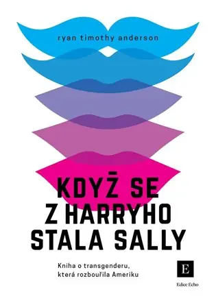 Když se z Harryho stala Sally: Kniha o transgenderu, která rozbouřila Ameriku Horká Nabídka