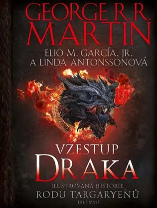 Vzestup draka: Ilustrovaná historie rodu Targaryenů Sleva