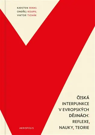 Česká interpunkce v evropských dějinách: reflexe, nauky, teorie Speciální Cena