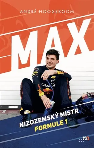 Dokud Zásoby Vydrží Max - Nizozemský mistr Formule 1