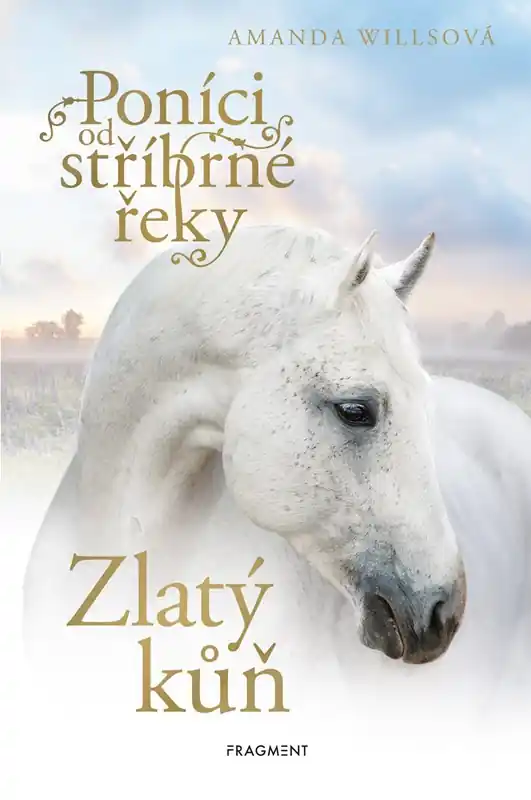 Poníci od stříbrné řeky - Zlatý kůň Autentický