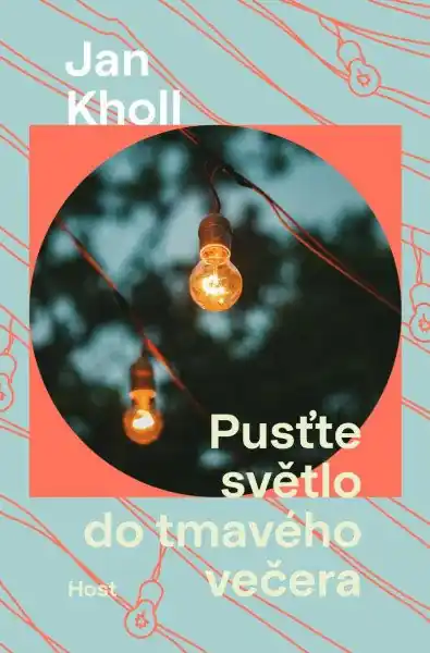 Pusťte světlo do tmavého večera Novinka