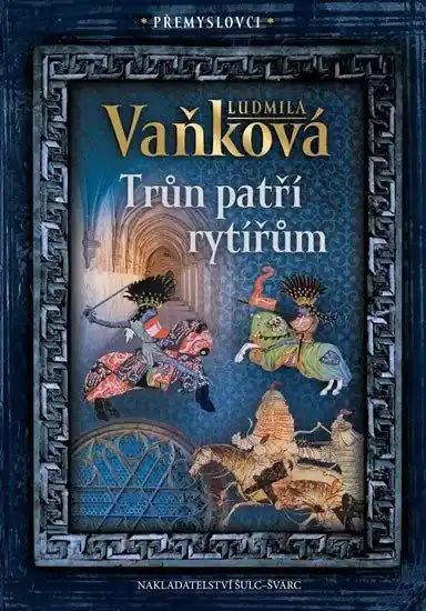 Hit Sezóny Přemyslovci 3 - Trůn patří rytířům
