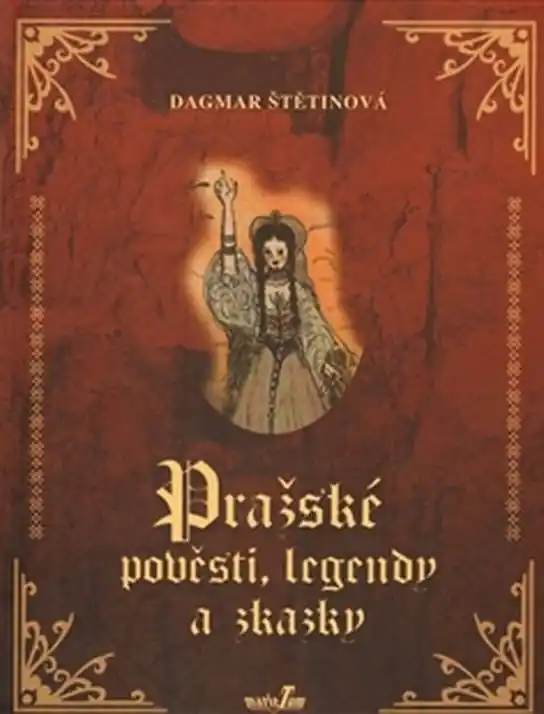 Odeslání Ihned Pražské pověsti, legendy a zkazky