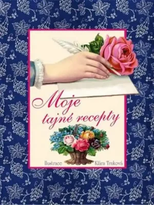 Objednat Nyní Moje tajné recepty
