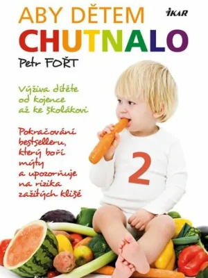 Aby dětem chutnalo 2 Novinka
