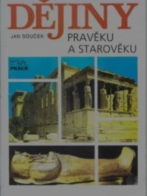Dějiny pravěku a starověku pro SŠ - učebnice Dokud Zásoby Vydrží