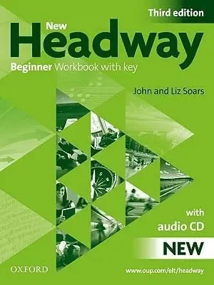 New Headway Beginner Workbook with Key and Audio CD (3rd) Dokud Zásoby Vydrží