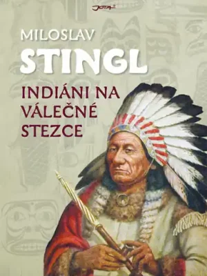 Objednat Nyní Indiáni na válečné stezce