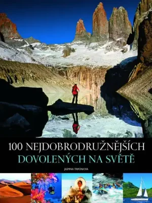 100 nejdobrodružnějších dovolených na světě Horká Nabídka