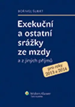 Ověřený Exekuční a ostatní srážky ze mzdy a z jiných příjmů