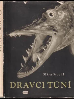 Dravci tůní : Sportovní lov a chov dravých ryb v čs. vodách Pouze Dnes