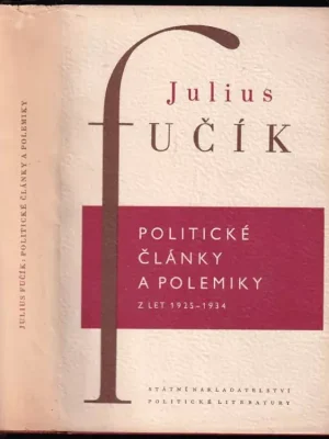 Politické články a polemiky : 1. část z let 1925-1934 Autentický