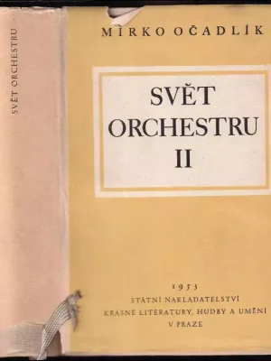 Svět orchestru : průvodce tvorbou orchestrální - II Ihned K Objednání