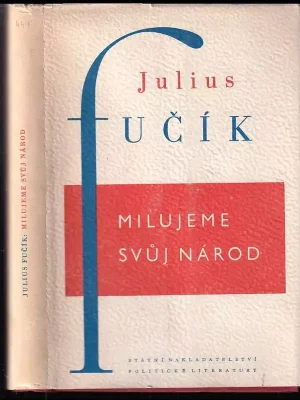 Milujeme svůj národ : poslední články a úvahy Originální