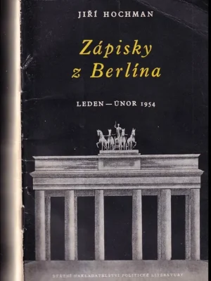 Poslední Šance Zápisky z Berlína : (leden - únor 1954)