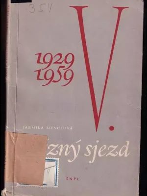 Vítězný sjezd - k 30 výročí 5. sjezdu KSČ -1929-1959. Nejlepší Cena