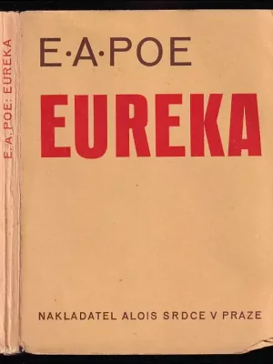 Eureka : Essay o hmotném a duchovém vesmíru Koupit Online
